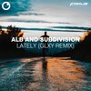 ALB、Sub-Division - Lately (GLXY Remix)