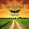 Tempesta - Carolina