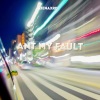 Rienaxrd - Ain't My Fault
