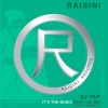 DJ Pap、Cei Bei - It's the Music (Rocco DeepTro Mix)