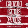 Cid Campos、Thiago E - Povo País Caos