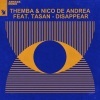 Themba、nico de andrea、Tasan - Disappear