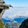 X: THC - Happier Days