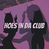 Frederick - Hoes In Da Club (Explicit)