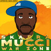 Dance Soldiah、Skarra Mucci - War Zone