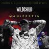 Wildchild、Angelo Arce、Madlib - Manifestin (Explicit)