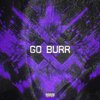 VOW - Go Burr (Explicit)