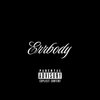 n.A.T.o. - Errbody (Explicit)