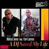 Biblical Jones、Yurri Lennox - A DJ Saved My Life