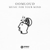 Oomloud - Music For Your Mind