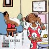 Apclay777 - No Stress (Explicit)