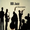 Michael Goldstein《Bb Jazz》[MP3/LRC]