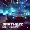 Barthezz《On The Move》[MP3/LRC]