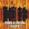 Negro K、Lex Vegas - Perder el Control