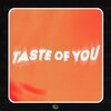 Soundfoil、Brendie、Roxo - Taste Of You (Explicit)