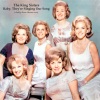 The King Sisters - Do You Ever Think Of Me (Remastered 2022)