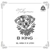 B KING、Santiago Múnera、K Lyon、El High - Talismán