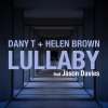 Dany T、Helen Brown、Jason Davies - Lullaby