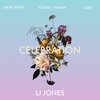 LJ Jones、Young 1 Jonah、Isaac Knox、Loso - Celebration (feat. Loso, Young 1 Jonah & Isaac Knox)(Explicit)