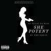 Og Suave Da Boss、Av the Great - She Potent (feat. Av The Great)(Explicit)