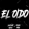 VIP SPACE、DJ S4NTIAGO ROJ4S、Fercho Pargas - El Oido (feat. DJ S4NTIAGO ROJ4S & Fercho Pargas版)
