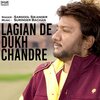 sardool sikander、Gurcharan Virk - Lagian De Dukh Chandre