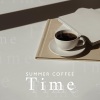 Relax Time Zone - Summer Coffee Time
