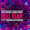 lenny fontana、Vangela Crowe《Hell Yeah (David Morales NYC Club Remix|Explicit)》[MP3/LRC]