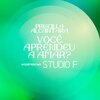 Priscilla - Você Aprendeu a Amar? (Acústico no Studio F)