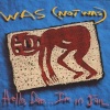 Was (Not Was) - Listen Like Thieves