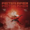 Maine SFSG、Dreko Locuhtelli - Peter Piper (feat. Dreko Locuhtelli)(Explicit)