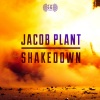 Jacob Plant - Shakedown