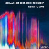 Nick Jay、Jet Boot Jack、Zoe Badwi - Listen to Love