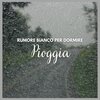 Per Dormire di TraxLab - Rumore bianco per dormire: Pioggia, Pt. 01
