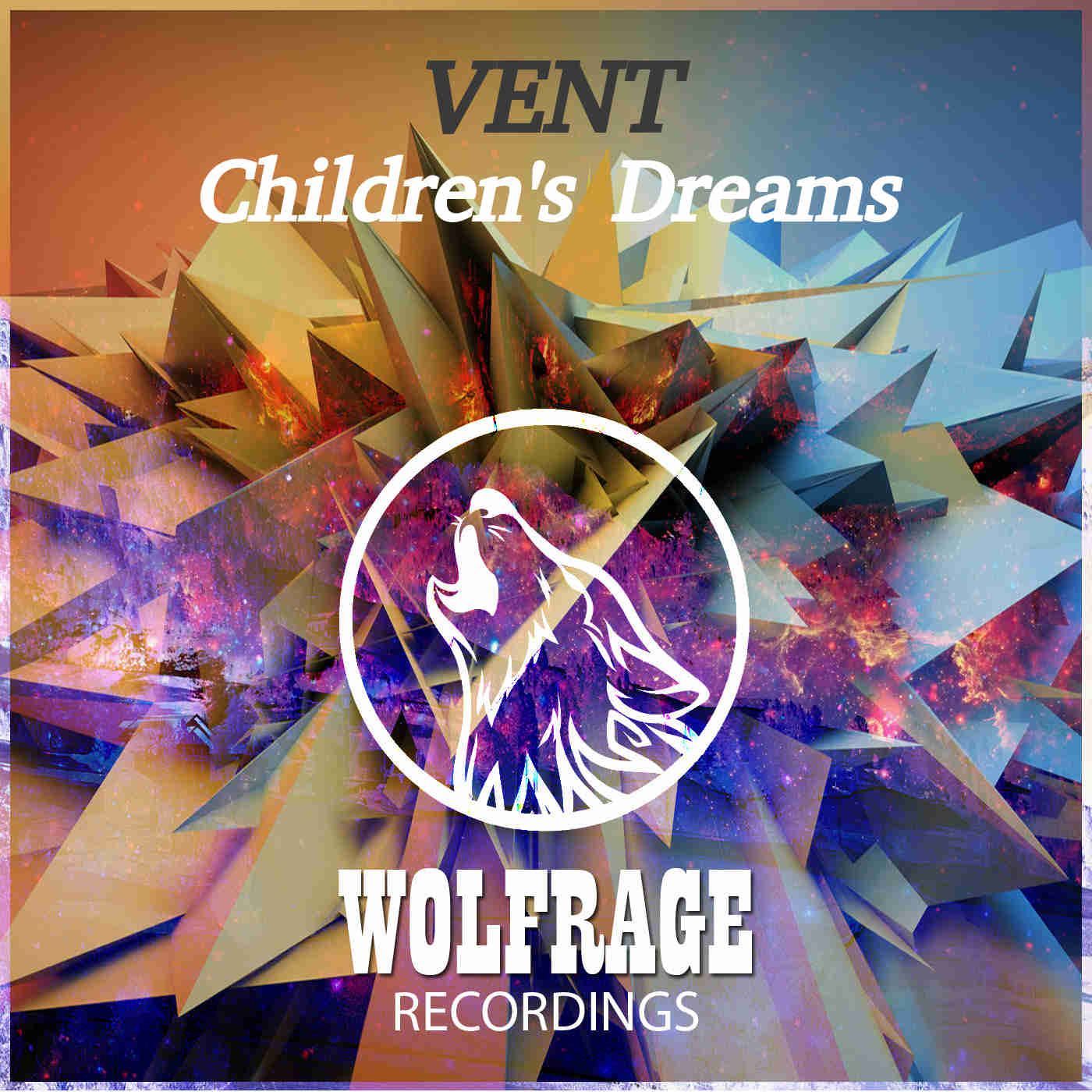 Vent - Children's Dreams