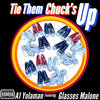 A1 Yolaman、Glasses Malone - Tie Them Chuck's Up (Explicit)