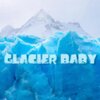 2Dee、Devonte Neal、Bj Bangerz Prod - Glacier Baby (Explicit)
