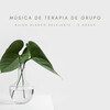 Meditación Trascendental、Meditación Chakra、Musica Spa - Música De Terapia De Grupo: Ruido Blanco Relajante - 2 Horas