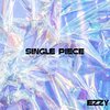 E Zzy - SINGLE PIECE (Explicit)