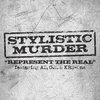 Stylistic Murder、KRS-One、O.C.、AZ - Represent the Real (Explicit)