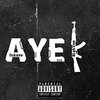 Dukeee、Blakvon - AYE K (feat. BlakVon)(Explicit)