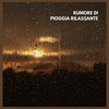 Rumore di Pioggia di TraxLab - Rumore di pioggia rilassante, Pt. 01