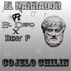 El Narrador、Diny P、EL-DEPO - Cojelo Chilin