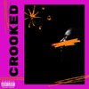 Octavia the Great - Crooked (Explicit)