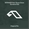3STRANGE、Kenya Grace - Someone Else