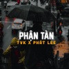 Qinn Media、Phát Lee、TVk - Phận Tàn (Beat Lofi)