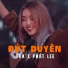 Qinn Media、Phát Lee、TVk - Đứt Duyên (Remix)