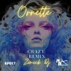ornette - Crazy (Zomick DJ Remix)