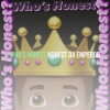 Honest Da Emperor - Who’s Honest? (Explicit)