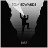 Tom Edwards - Rise